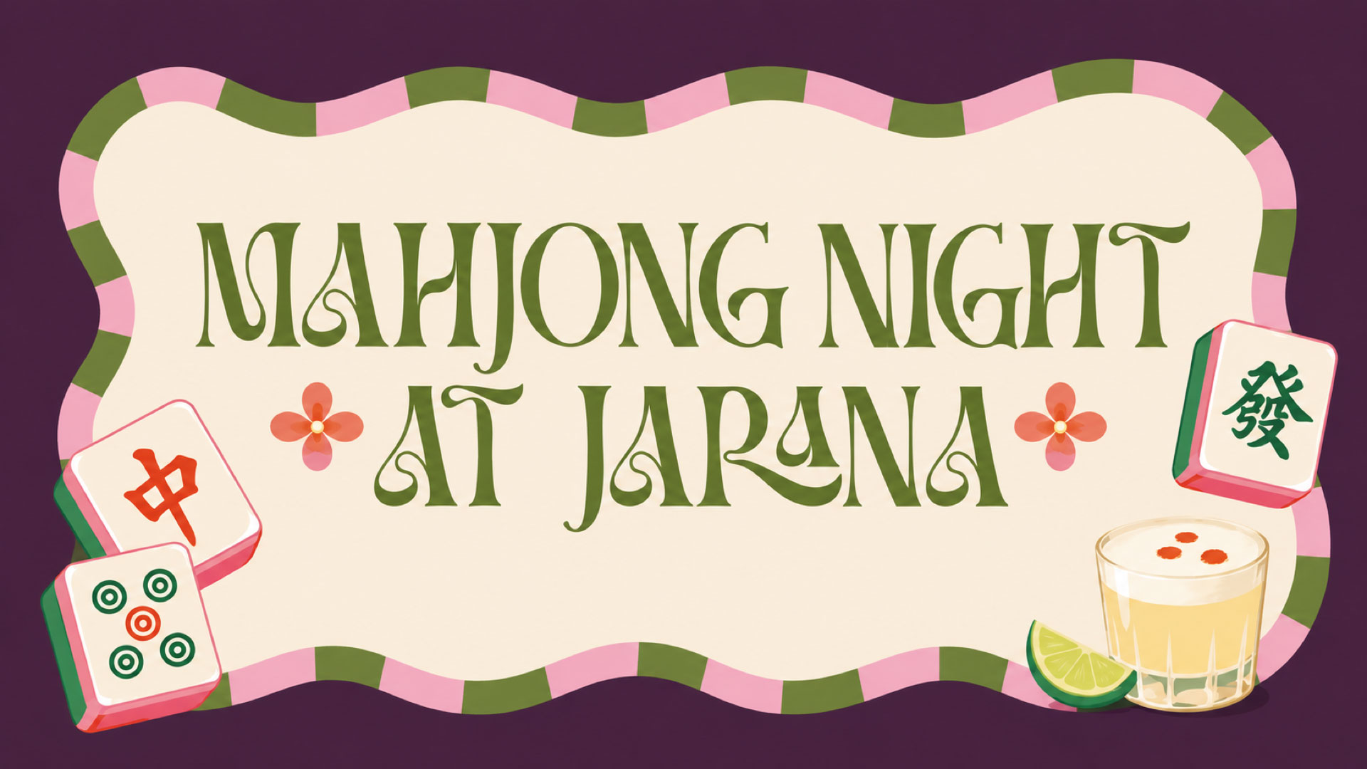 Mahjong & Pisco Wednesdays at JARANA Aventura